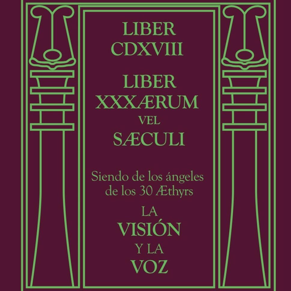 La Vision y la Voz de Aleister Crowley - La Taroteca