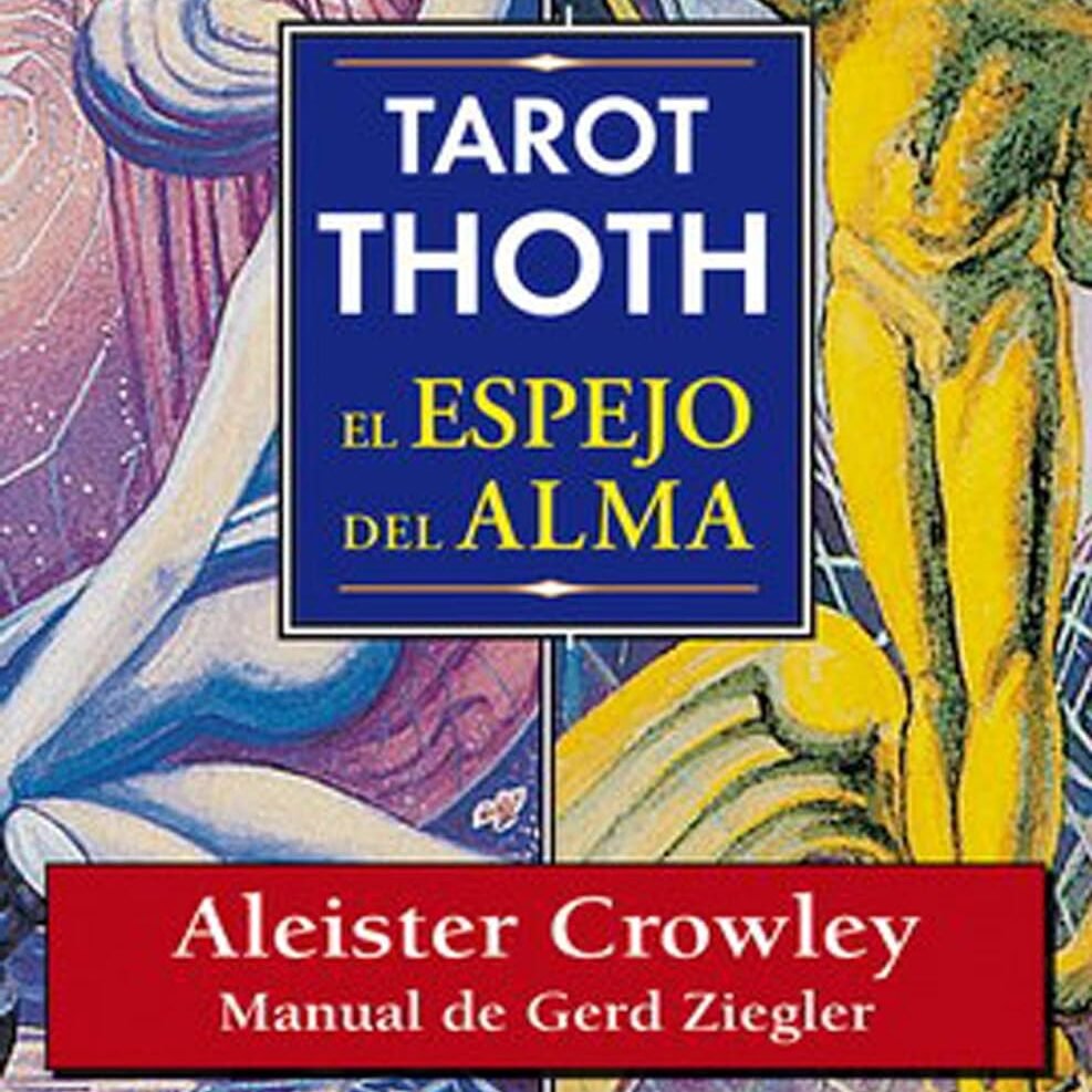 Tarot de Thot Aliester Crowley La Taroteca